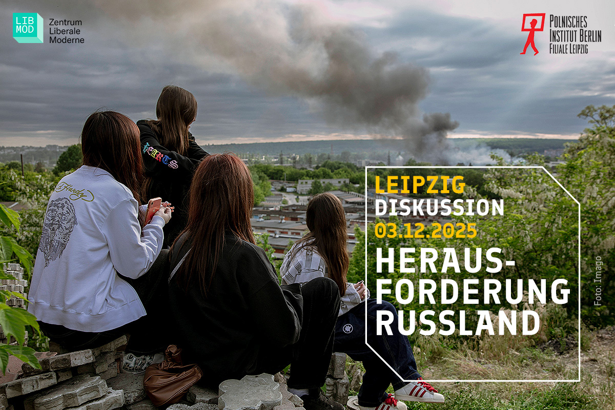 Am 3. Dezember um 18:00 Uhr dis­ku­tiert unsere deutsch-pol­ni­sche Exper­ten­gruppe in Leipzig über die aktu­elle Russ­land­po­li­tik. Eine Gemein­schafts­ver­an­stal­tung mit dem Polnischen Institut Berlin – Filiale Leipzig.