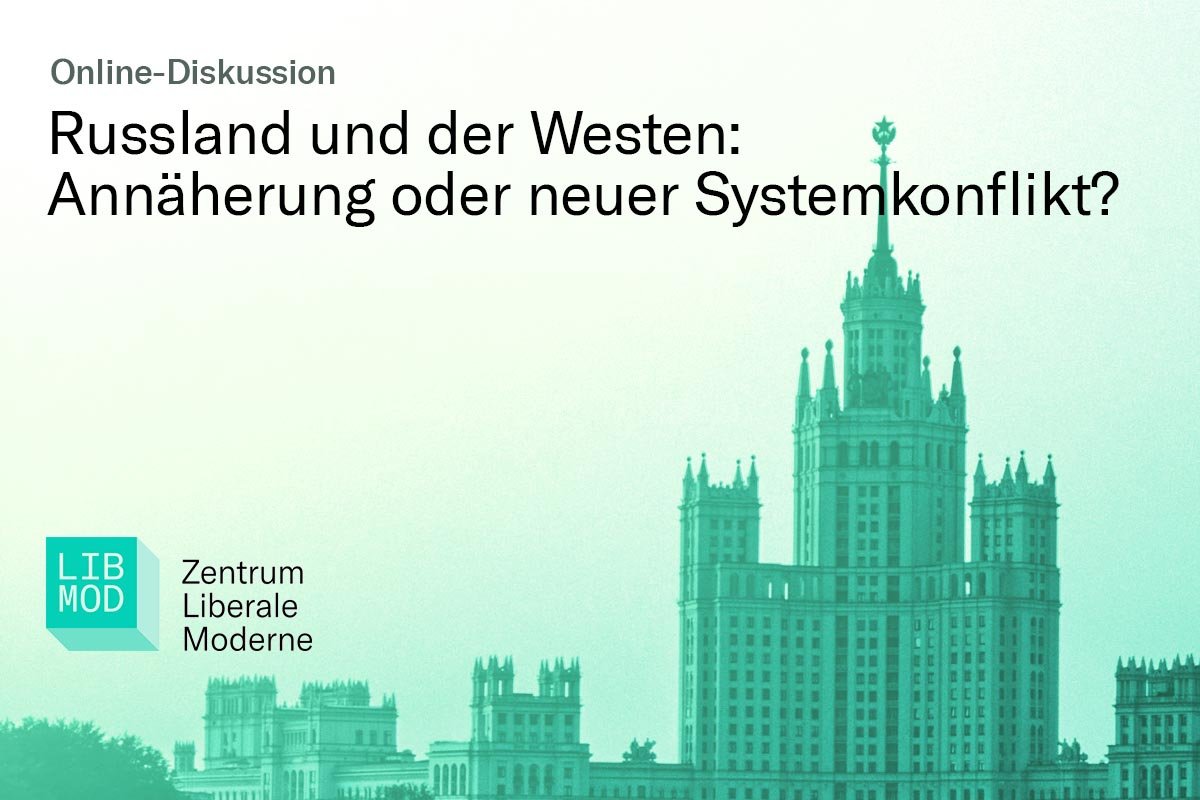 Russland und der Westen - Annäherung oder Systemkonflikt?